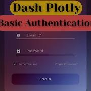 Basic Authentication For Plotly Dash Dashboard Web App Login