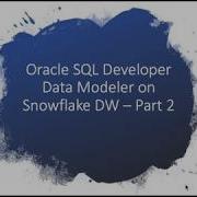 Oracle SQL Developer Data Modeler SDDM Working With Snowflake DW Settings To Remember Part 2