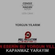 Cengiz Kurtoğlu Hakan Altun Yorgun Yıllarım Official Karaoke