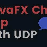 JavaFX Chat App Tutorial With UDP Protocol Socket API Tutorial