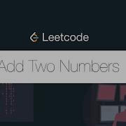 Add Two Numbers Leetcode Javascript