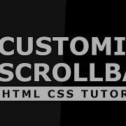 Custom Scrollbar Using CSS Pure CSS Tutorial Customized Scrollbars Tutorial For Beginners