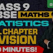 Class 9 CBSE Maths Statistics Full Chapter Revision In 10 Minutes Xylem Class 9 CBSE