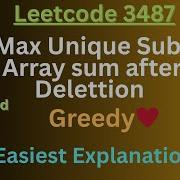 Leetcode POTD0 3487 Maximum Unique Subarray Sum After Deletion Greedy SET