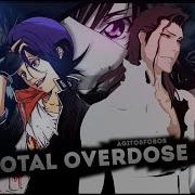 AMV Total Overdose 2