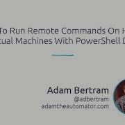 How To Run Remote Commands On Hyper V Virtual Machines With PowerShell Direct