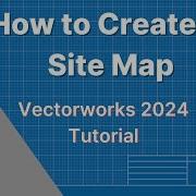 How To Create A Site Map Vectorworks 2024 Tutorial