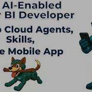 The AI Enabled Power BI Developer GitHub Cloud Agents Skills And The Mobile App