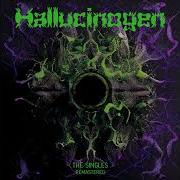 Hallucinogen The Singles Remastered 2024 FULL ALBUM