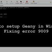 മലയ ള How To Setup Geany For C In Windows Fixing Error 9009 Not Recognised As A Command