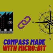 Compass With BBC Micro Bit Micro Bit Project