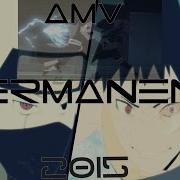 NARUTO AMV DUBSTEP PERMANENT
