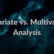 Univariate Vs Multivariate Analysis