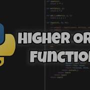 Python Higher Order Functions In 59 Seconds