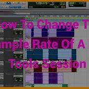 Changing Sample Rate Of A Pro Tools Session 2025