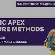 Asynchronous Apex Future Methods Explained Chapter 97 Salesforce Developer Masterclass