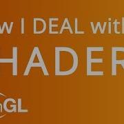 How I Deal With Shaders In OpenGL