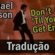 Tradução Michael Jackson Don T Stop Til You Get Enough Músicas Traduzidas