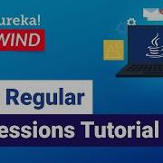 Java Regular Expressions Tutorial Regular Expressions In Java Java Training Edureka Rewind 5