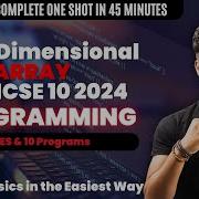 Double Dimensional Array 2D Array 2 Dimensional Array ICSE Class 10 Programming From Basics