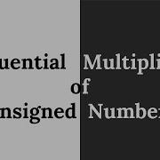 Sequential Multiplication Of Unsigned Binary Number With Example Computer Organization J Academy