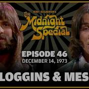 Ep 46 Repeated As 72 The Midnight Special Episode December 14 1973