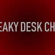 FREE STEREO Squeaky Desk Chair 1 SOUND EFFECT