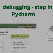 Step Into Debugging Using Pycharm