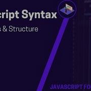 Основные принципы синтаксиса и правила JavaScript объяснены Учебник по JavaScript для начинающ