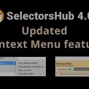 SelectorsHub XPath Plugin Updated Context Menu Copy XPath CSS Selector From Right Click