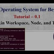 0 1 ROS For Beginners ROS Catkin Workspace ROS Core Topic Node Python ROS