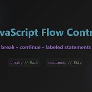 JavaScript Break And Continue Statements Control Flow Mastery For Beginners