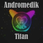 Andromedik Titan