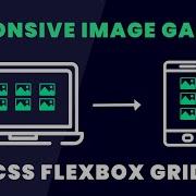 Create A Responsive Image Gallery Using CSS Flexbox Grid