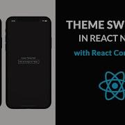 React Native Theme Switcher Light And Dark Theme Reactnative