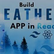 Создайте приложение с погодой в реальном времени на React Js Tailwind CSS и OpenWeatherMap API