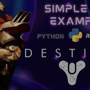 Destiny Bungie Simple OAuth API Example Python Requests Oauthlib