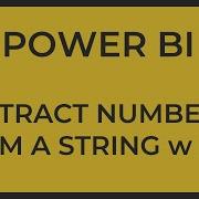 Extract Numbers From Text With DAX In Power BI With ADDCOLUMNS GENERATESERIES MID CONCATENATEX SUMX
