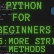 Программирование на Python для начинающих Учебник 16 Дополнительные методы работы со строками