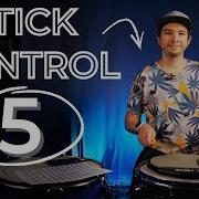 5 42 STICK CONTROL нельзя просто так взять и сыграть Часть 5
