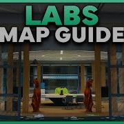 ULTIMATE LABS BEGINNER MAP GUIDE Escape From Tarkov