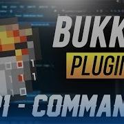 CREATING COMMANDS How To Make A Basic Bukkit Plugin