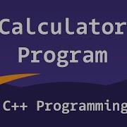 How To Create A Simple Calculator Program Using C Programming Language