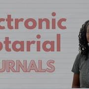 Everything You Need To Know About Electronic Notarial Journals