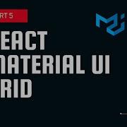 React Material UI Tutorial 5 Grid Component Material UI Tutorial For Beginners