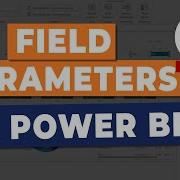 Power BI Field Parameters Explained Dynamic Dashboards Made Easy
