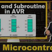 Stack And Subroutines In AVR Microcontrollers Concepts And Programming
