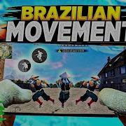 HOW TO DO MOVEMENT LIKE BRAZILIAN PLAYERS MOVEMENT LIKE TOP 3 Movement Tricks