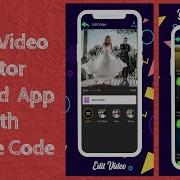 With Source Code How To Make Photo Video Editor Android App In Android Studio