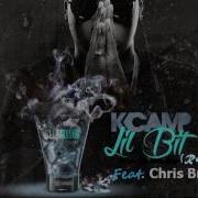 K Camp Lil Bit Remix Feat Chris Brown